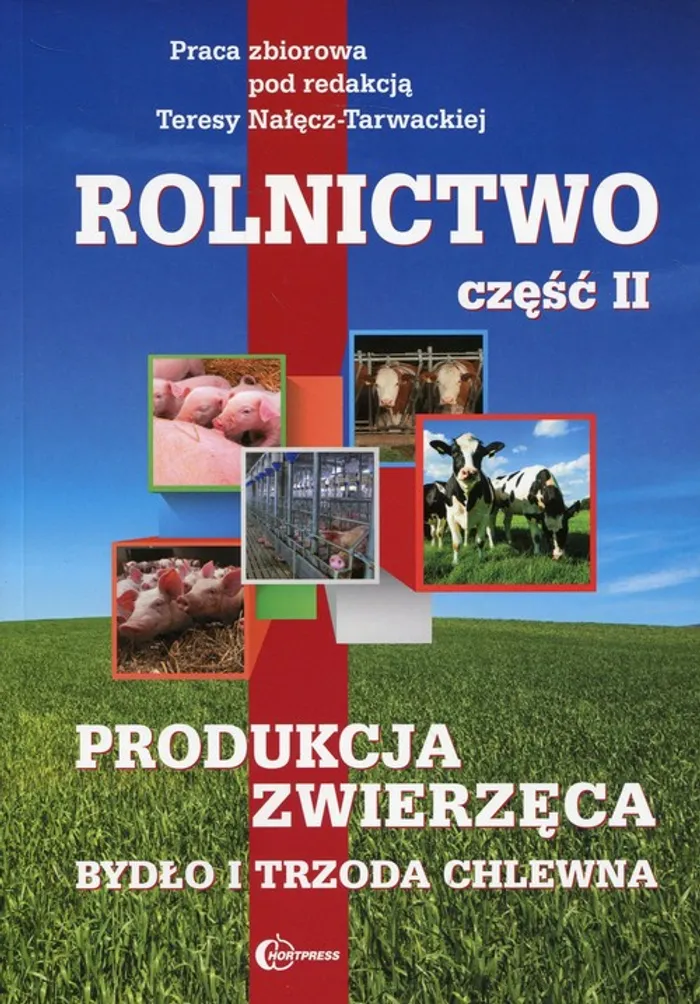 Rolnictwo Część 2 Produkcja Zwierzęca Bydło I Trzoda Chlewna Podręcznik ...