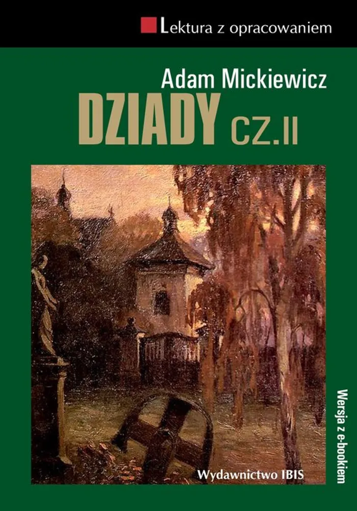 Dziady Część 2 Widmo Złego Pana Dziady Część 2 - Adam Mickiewicz (Książka) - Księgarnia PWN