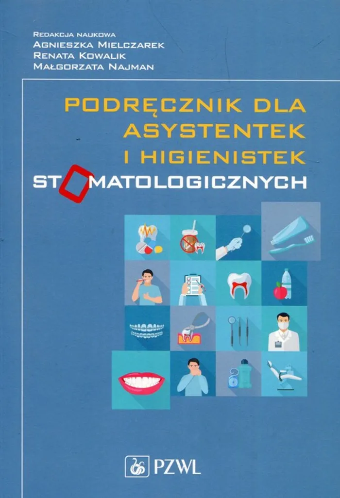 Egzamin Zawodowy Higienistka Stomatologiczna Pdf Podręcznik dla asystentek i higienistek stomatologicznych - (Książka