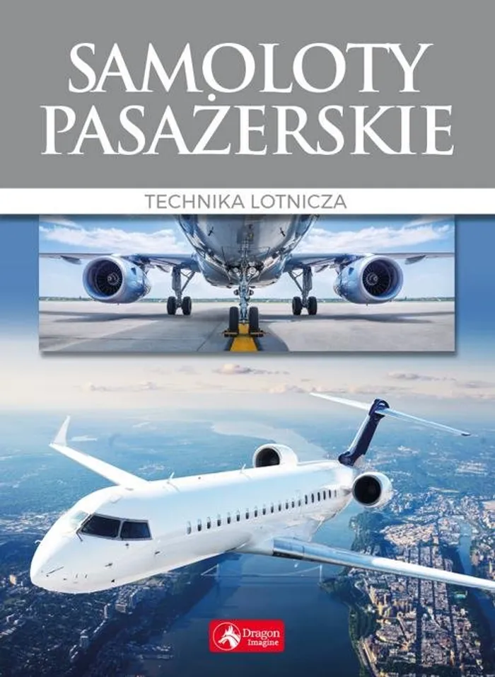 Rodzaje Samolotów Prezentacja Dla Dzieci Samoloty pasażerskie - Sadowski Radosław (Książka) - Księgarnia PWN