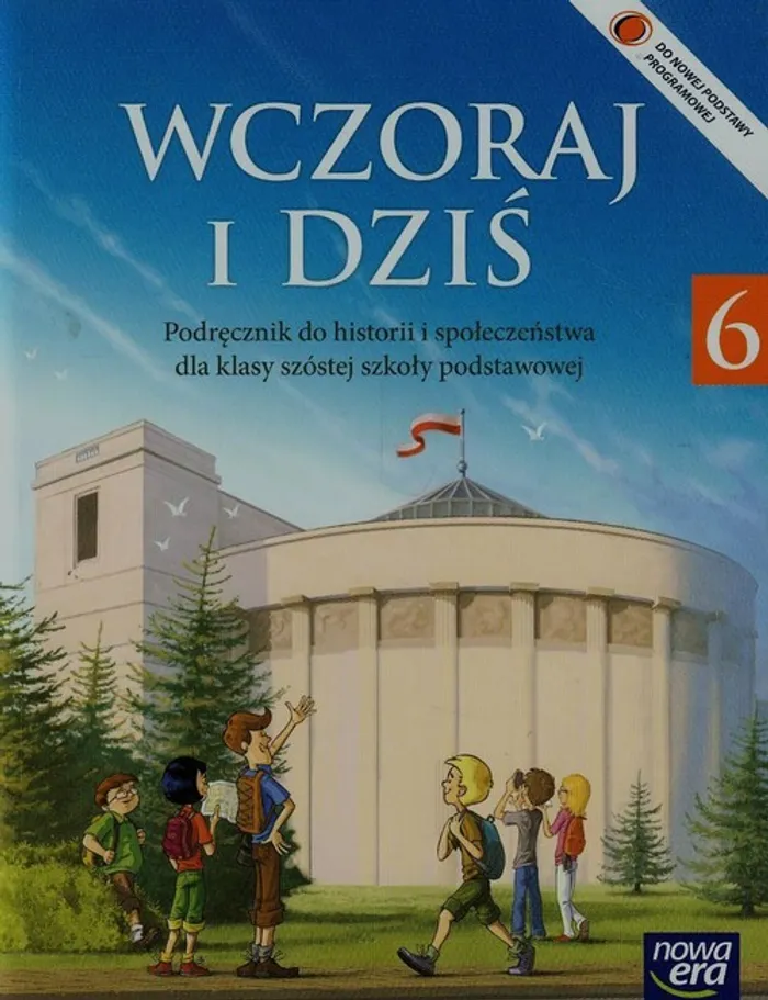 Historia Wczoraj I Dziś Klasa 4 Wczoraj i dziś 6 Historia i społeczeństwo Podręcznik - Grzegorz