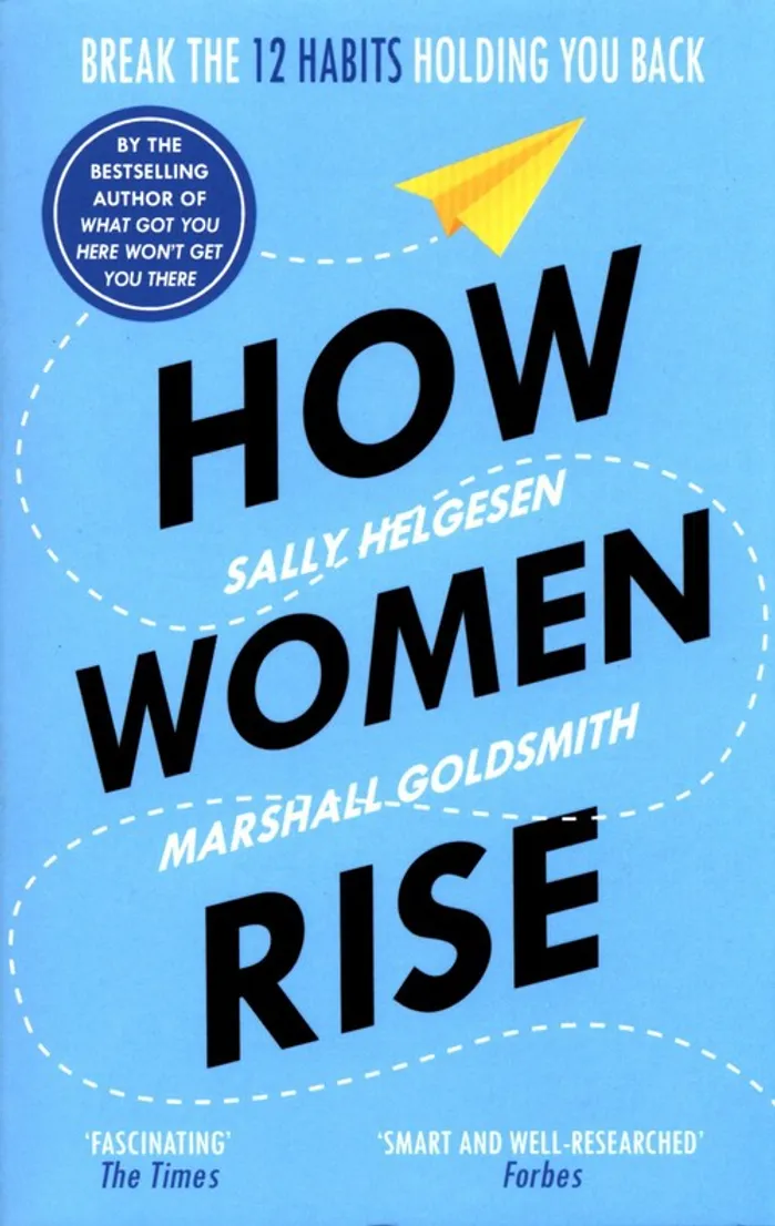 sally helgesen how women rise sally helgesen how women rise